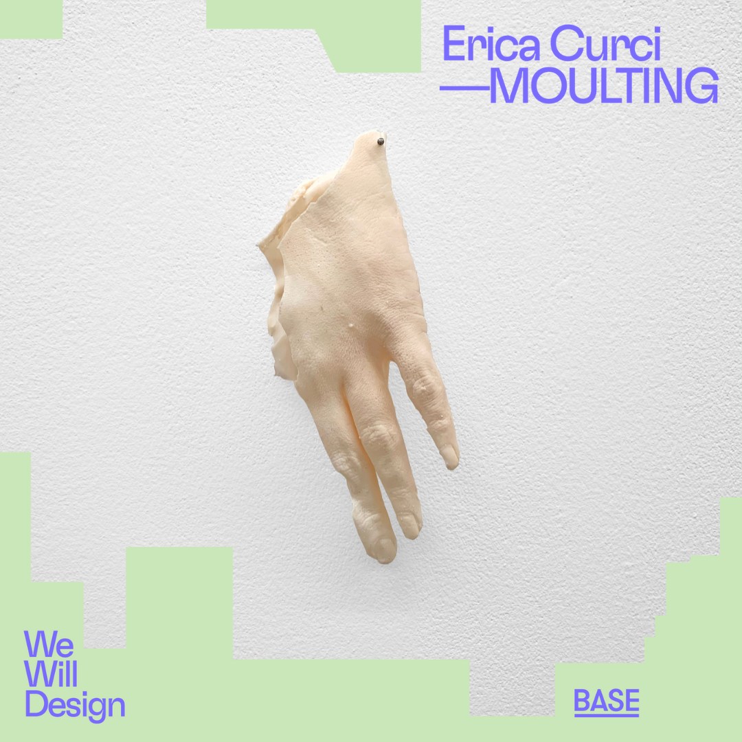 Curci ROOM04: MOULTING — Erica Curci - BASE Milano
