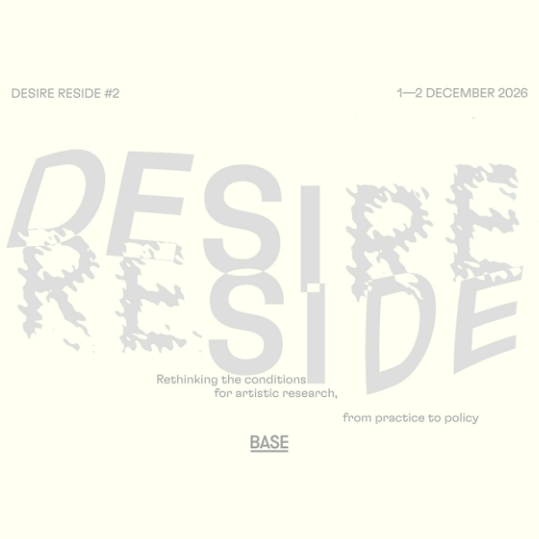 DESIRE RESIDE – Rethinking the conditions for artistic research, from practice to policy