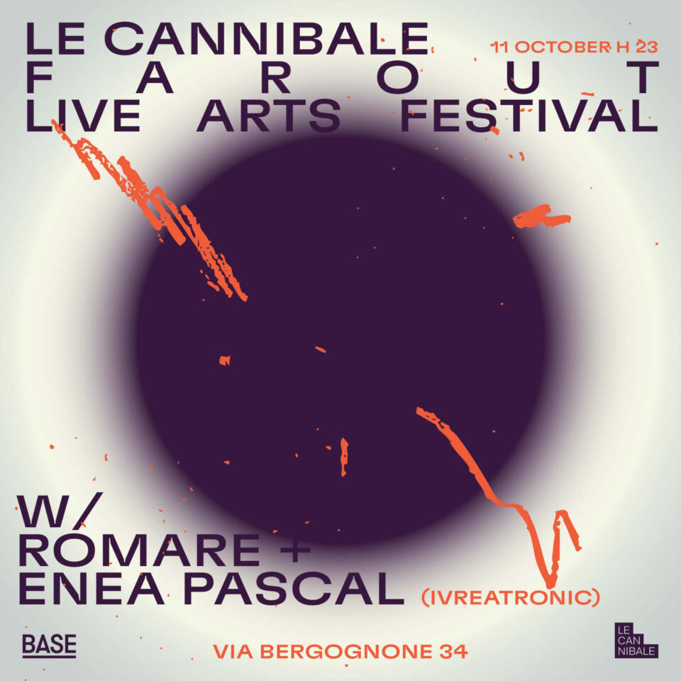 Le Cannibale X FAROUT Festival W/ Romare + Enea Pascal