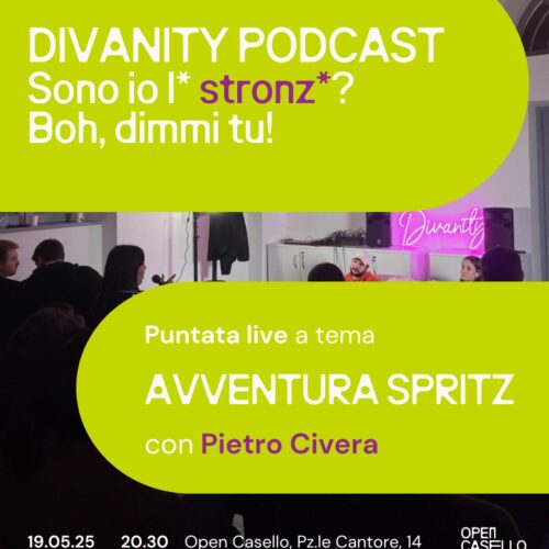 Divanity Podcast Live – Sono io l* stronz*?