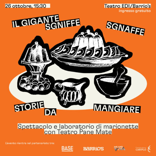 Il gigante Sgniffe Sgnaffe: storie da mangiare + Laboratorio di marionette W/ Teatro Pane e Mate